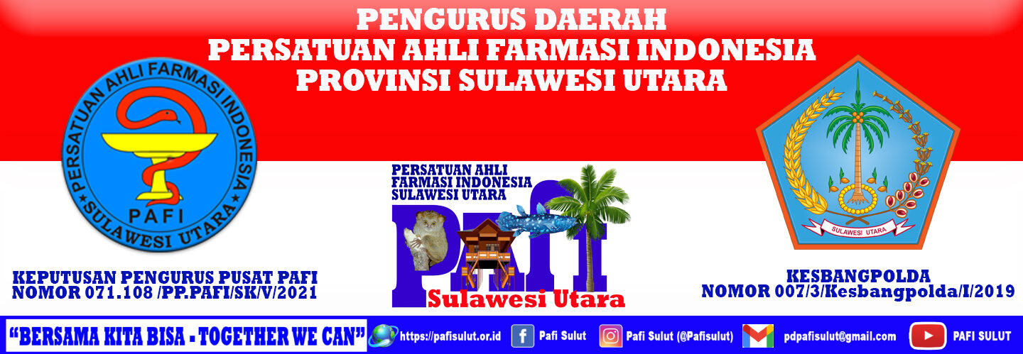 PERSATUAN AHLI FARMASI INDONESIA (PAFI) PROVINSI SULAWESI UTARA